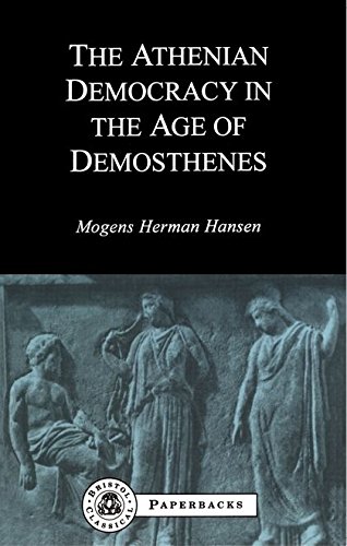 Athenian Democracy in the Age of Demosthenes (Bcp Paperback) von Bristol Classical Press